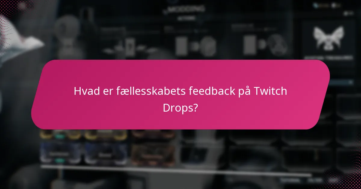 Hvordan kan spillere med succes kræve Twitch Drops?