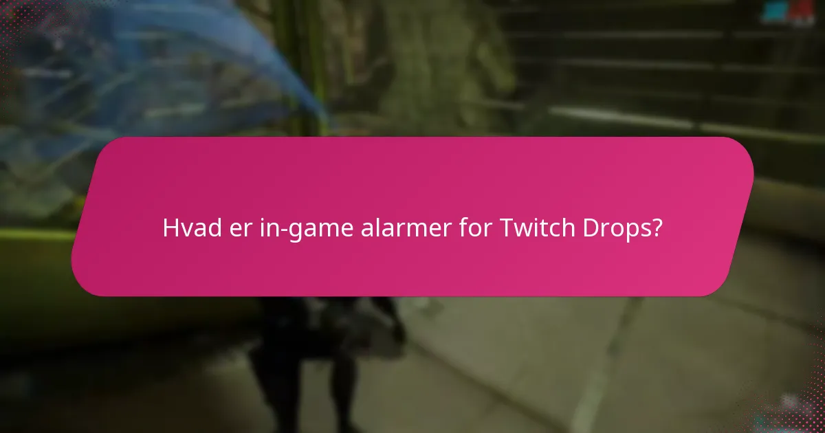 Hvordan administrerer jeg notifikationer for Twitch Drops?