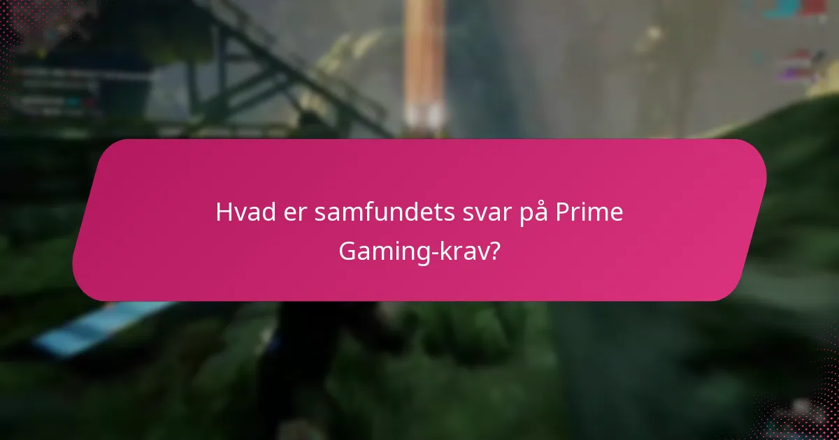 Hvad er spilleroplevelser med Prime Gaming-krav?