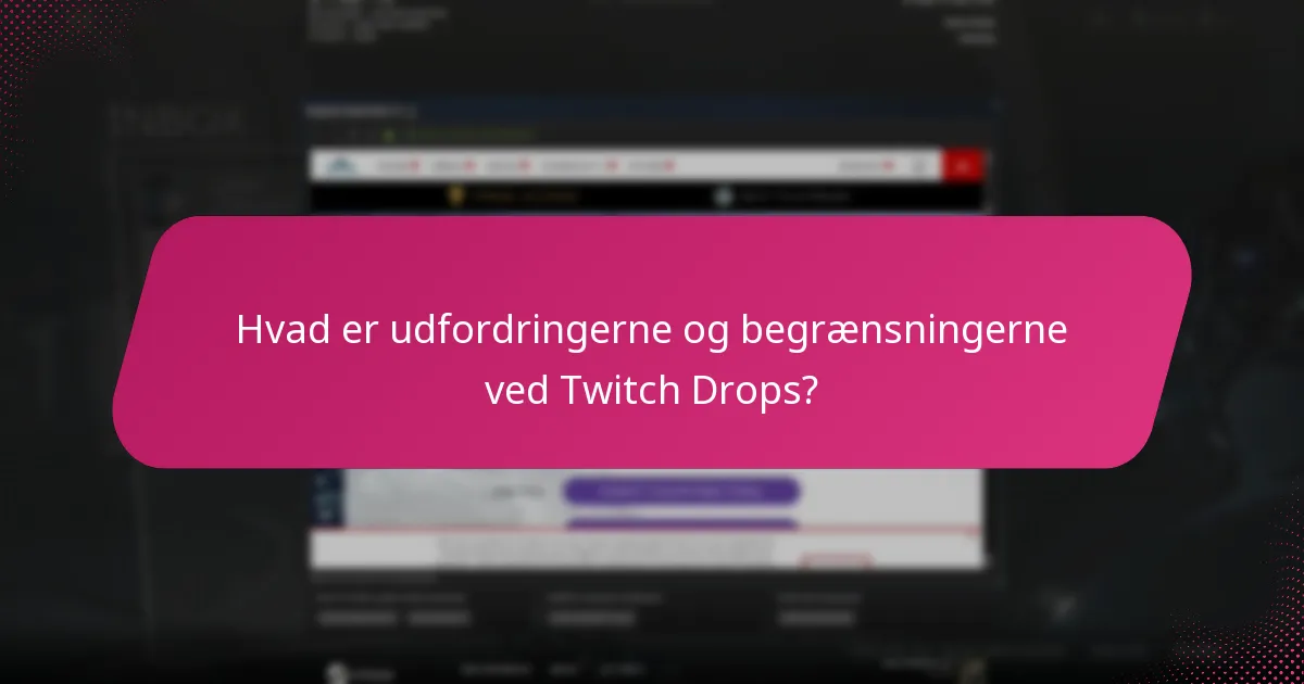 Hvad er avancerede strategier for at optimere Twitch Drops?