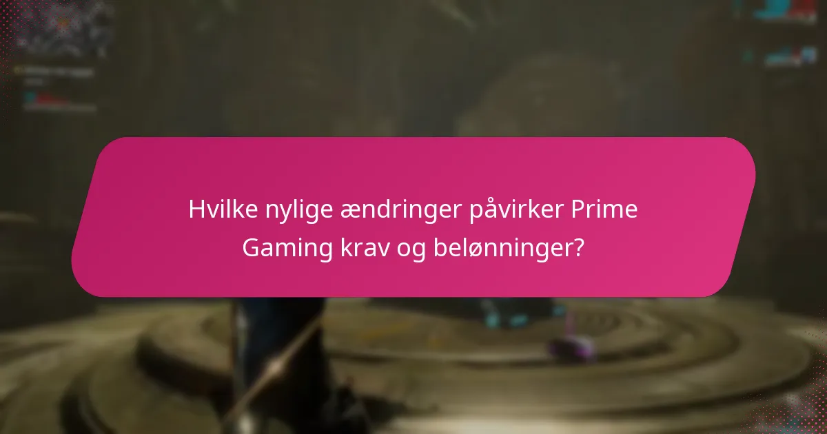 Hvad er de bedste praksisser for at maksimere Prime Gaming fordele?