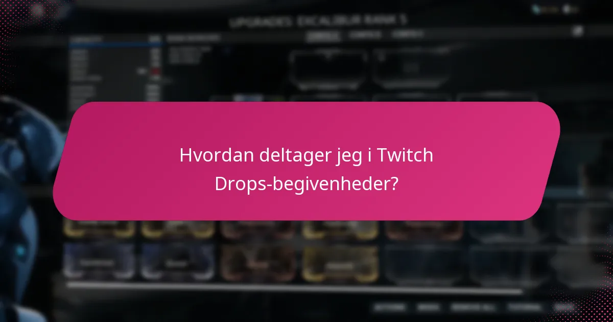 Hvad er processen for at kræve Twitch Drops-belønninger?