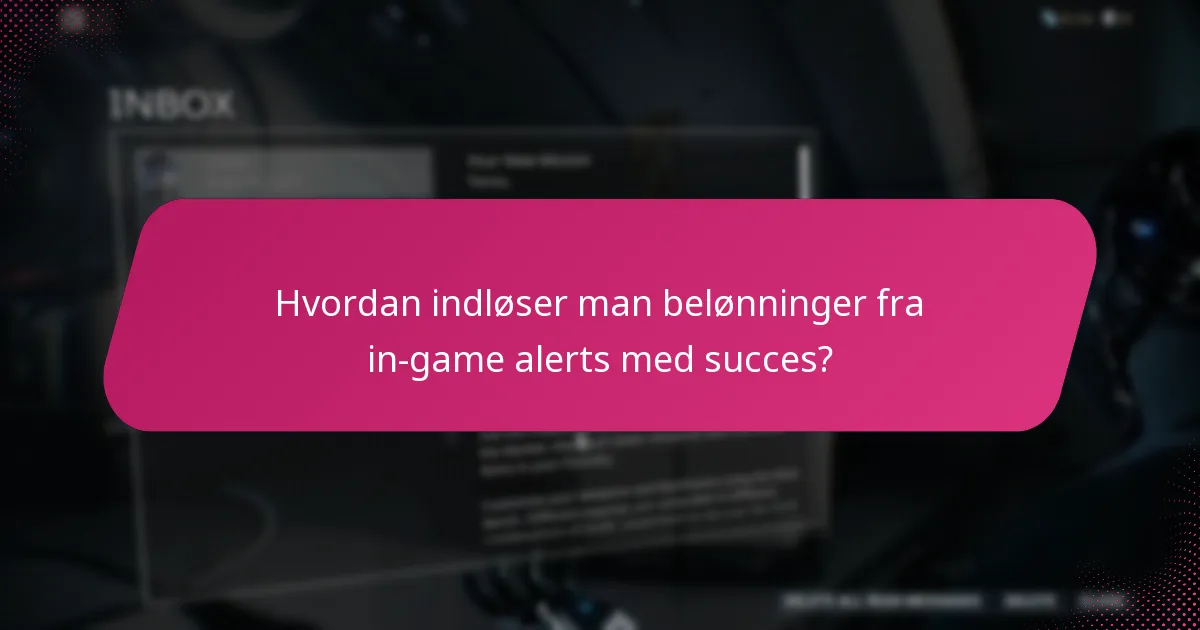 Hvilke strategier kan forbedre dine chancer for at modtage belønninger?